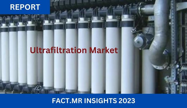 Ultrafiltration Market