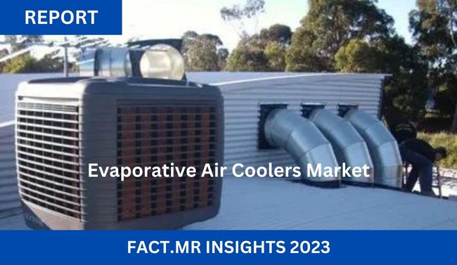 Evaporative Air Coolers Market