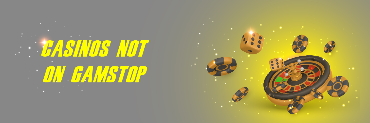 Exploring Casinos That Don't Use GamStop A Comprehensive Guide
